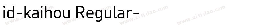 id-kaihou Regular字体转换